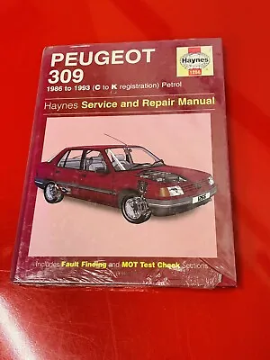 Peugeot 309 Petrol 1986 1993 New Old Stock Haynes Service And Repair Manual • £13.50