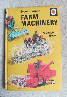 Vintage Ladybird Book Farm Machinery How It Works Series 654 • £5.25