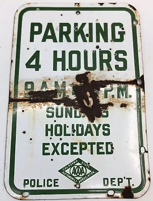 Vintage Porcelain 2-sided Aaa 4hr Parking Street Sign Police Dept. 12” X 18” • $165.50