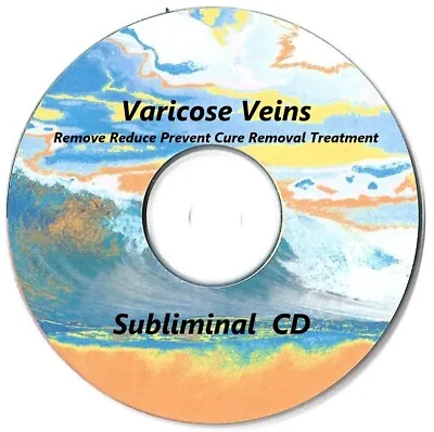 Varicose Veins ~ Remove Reduce Prevent Cure Removal Treatment ~ Subliminal CD • $11.76