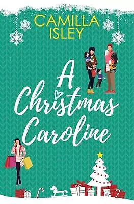 A Christmas Caroline: A Second Chance Amnesia Romantic Comedy (Special Green Bo • $55.90