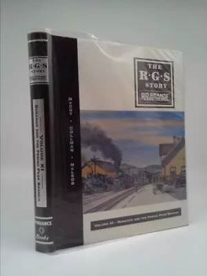 The R.G.S. Story: Rio Grande Southern By Collman Russ • $90