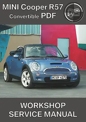 Mini R57 Convertible Repair Manual Digital Download • $15.39