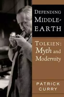 Defending Middle-Earth: Tolkien: Myth And Modernity - Paperback - GOOD • $5.83