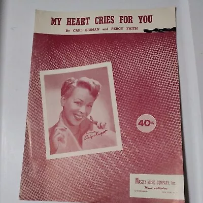 My Heart Cries For You - Carl Sigman & Percy Faith - Sheet Music  1950 (Knight) • $4.75
