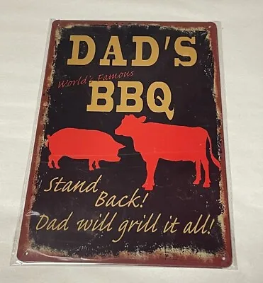 Dad's BBQ Stand Back! Dad Will Grill It All! 8  X 12  Metal Sign Outdoor Beef • $6.99