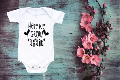 Here We Grow Again  Baby Vest Cool Baby Shower Gift Toddler Baby Announcement 79 • £7.99