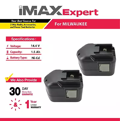 2x 14.4V 1.5Ah NiCd Battery For Milwaukee 48-11-1000 48-11-1014 48-11-1024 • $54.49