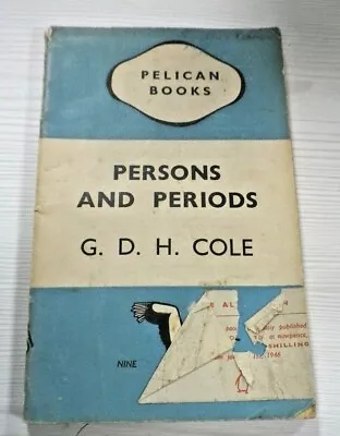 Persons And Periods - Pelican Paperback - 1945 - G D H Cole • £2.12