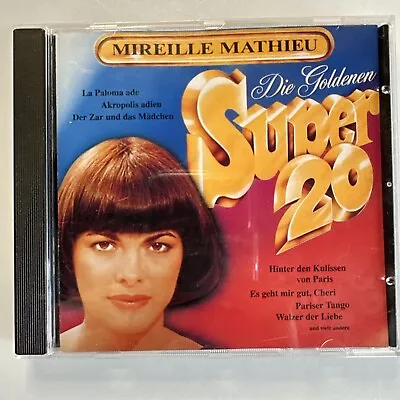 Die Goldenen Super 20 (Deutche Collection) By Mireille Mathieu (CD 1997) • $9.99