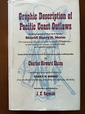 Graphic Description Of Pacific Coast Outlaws - Sheriff Henry Morse • $19.99