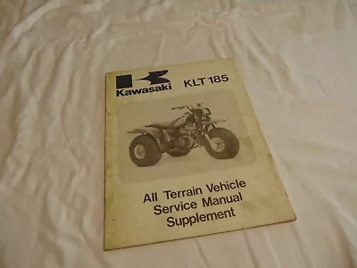 1986 Kawasaki KLT-185 3-Wheeler ATV Service Repair Shop SUPPLEMENT KLT185-A1 • $3.64