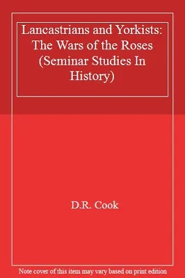 Lancastrians And Yorkists: The Wars Of The Roses (Seminar Studies In History)D • £2.68