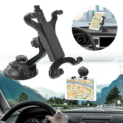 Universal Car Suction Mount 360°Holder For IPad&Samsung Galaxy Tablet 7 To 11in • $14.99
