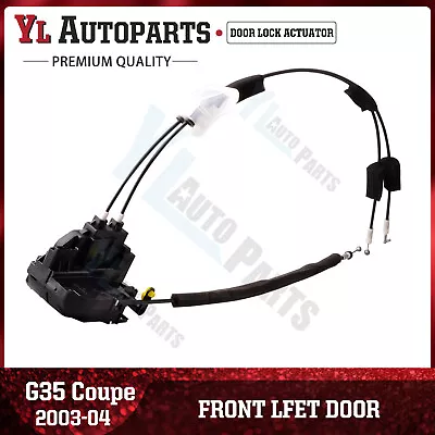 Front Left Driver Side Door Latch Assembly For 2003-2004 Infiniti G35 Coupe • $54.89