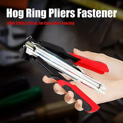 Hog Ring Pliers Kit 2500 X C Clips Hog Ring Tools Set For Seat Cover Upholstery • $38