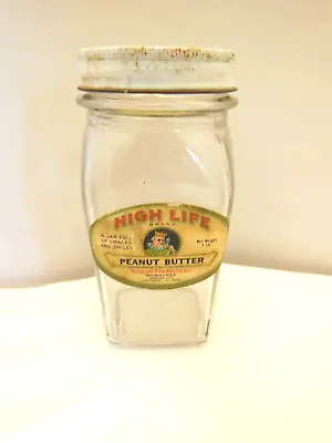 Vtg Glass Jar Paper Label Advertising High Life Peanut Butter Holsum Food Prods • $20