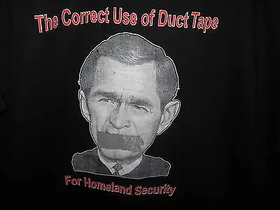 $29.99 • Buy George W Bush USA President Duct Tape Homeland Security Satire Comedy T Shirt XL