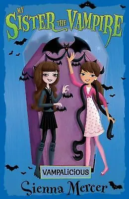 Vampalicious (My Sister The Vampire #4) By Sienna Mercer • $4.09