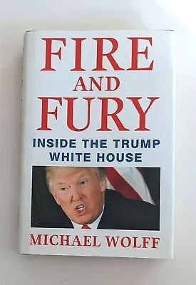 $19.50 • Buy Fire And Fury: Inside The Trump White House By Michael Wolf -  Large Hardcover