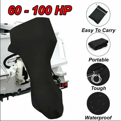 $38.49 • Buy 60-100HP 600D Tough Full Outboard Boat Motor Engine Cover Dust Rain Protection