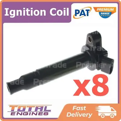 8x PAT Premium Ignition Coil Fits Toyota Crown UZS186R 4.3L V8 3UZ-FE • $400.10