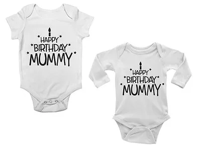 Happy Birthday Mummy Cute Boys And Girls Baby Vest Bodysuit Short & Long Sleeve • £5.99