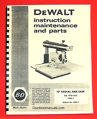 DEWALT 7770 10-inch Radial Arm Saw Owner's Instructions And Parts Manuall 1026 • $33.33