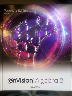 EnVision Algebra 2 Teacher Edition Volume 1 • $100