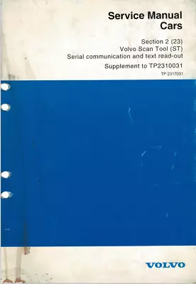 Volvo Scan Tool Serial Communication Service Manual 1996 TP2317031 Reprint • $34.85