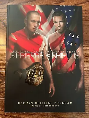 UFC 129 St Pierre Vs Shields Official Program Rogers Centre Toronto Canada Rare! • $43.58