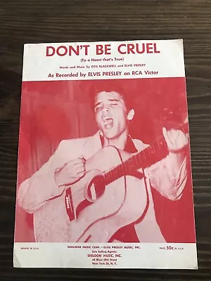 Don’t Be Cruel Sheet Music By Elvis Presley • $25