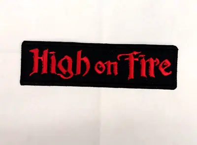 High On Fire Patch Embroidered Iron/Sew On Red • $6.60
