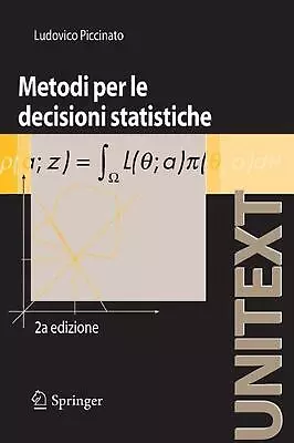 Metodi Per Le Decisioni Statistiche By Ludovico Piccinato (Italian) Paperback Bo • $55.93