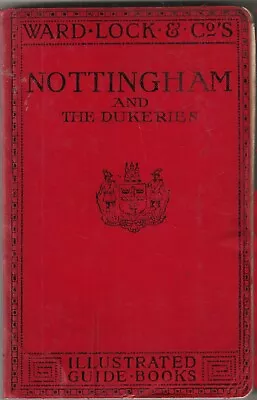 Very Early Ward Lock Red Guide - Nottingham & The Dukeries - 1909/10 - Very Rare • £29.99