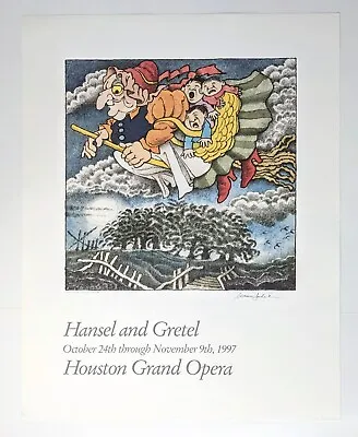 Poster MAURICE SENDAK **SIGNED** HANSEL & GRETEL At The HOUSTON GRAND OPERA 1997 • $350