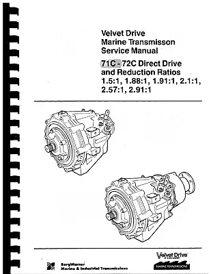 71C 72C Marine Transmission Velvet Drive Service Manual Direct Drive 71C 72C P • $26.97