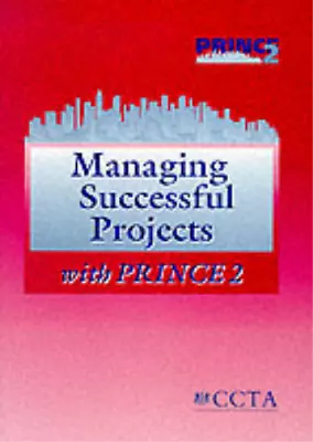 Managing Successful Projects With PRINCE 2 OGC Used; Good Book • £3.43
