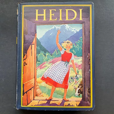 Heidi - Johanna Spyri 1932 Garden City Publishing HC Maud & Miski Petersham • $9.99