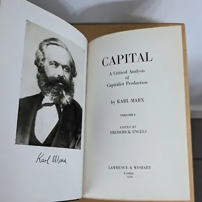 Karl Marx Capital: A Critical Analysis Of Capitalist Production  1974 HB DW Lawr • £42