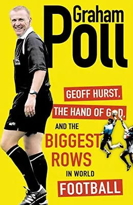 Geoff Hurst The Hand Of God And The B... Poll Graham • £4.27