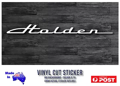 Holden Vintage Script Style Logo Vinyl Cut Decal Sticker 220mm WHITE FREE POST! • $4.95
