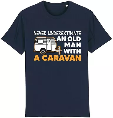 Old Man With A Caravan T-Shirt Caravanning Campervan Camper Funny Gift Dad • £9.95