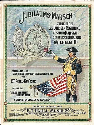 Jubilaums Marsch KAISER JUBILEE March 1913 E T PAULL GERMAN Scarce Sheet Music! • $99.99