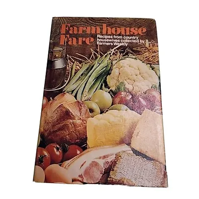 Farmhouse Fare Farmers Weekly 1976 Hardback Book • £8