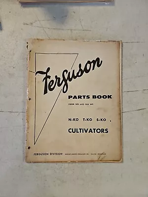 Vintage 1957 MASSEY HARRIS FERGUSON Cultivators N-KO T-KO S-KO PARTS BOOK  • $14.95