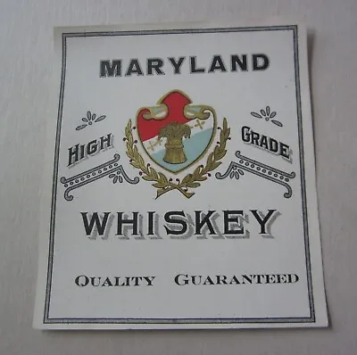 Old Antique C.1910 - MARYLAND - High Grade - WHISKEY - LABEL • $7.99