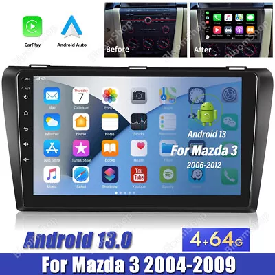 64G For Mazda 3 2004-2009 9  Car GPS Stereo Radio Head Unit Android 13 Navi Wifi • $123.83