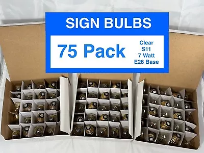 Light Bulb S11 Clear Med E26 Base Display Sign Indicator 7W Watt 130V    75 Pack • $74.95