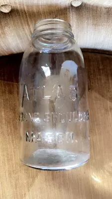 Vintage Atlas Strong Shoulder Mason Canning Jar - • $20